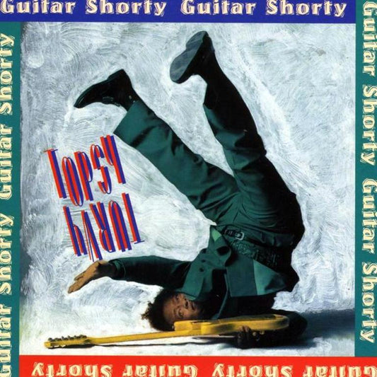 GUITAR SHORTY  - TOPSY TURVY