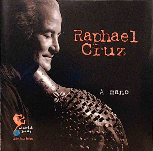 CRUZ, RAPHAEL  - A MANO