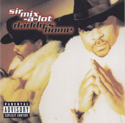 SIR MIX-A-LOT  - DADDY'S HOME