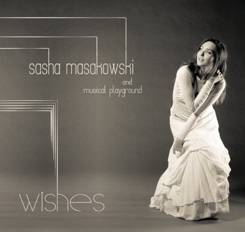 MASAKOWSKI, SASHA - WISHES