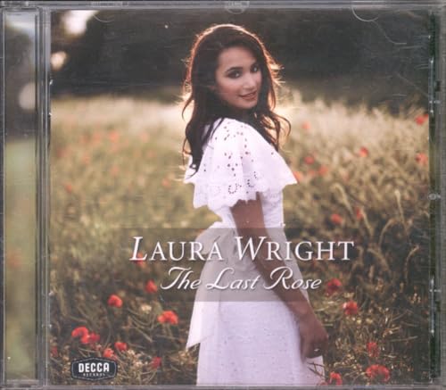 WRIGHT, LAURA - LAST ROSE