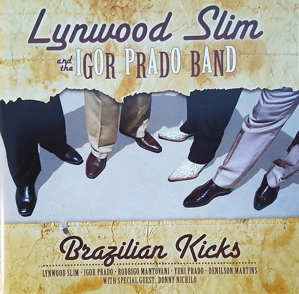 LYNWOOD, SLIM  - BRAZILIAN KICKS