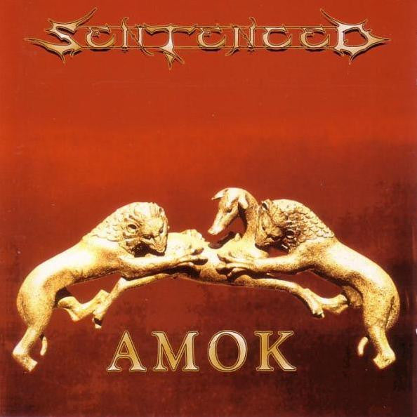 SENTENCED  - AMOK