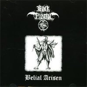 BLACK FUNERAL  - BELIAL ARISEN