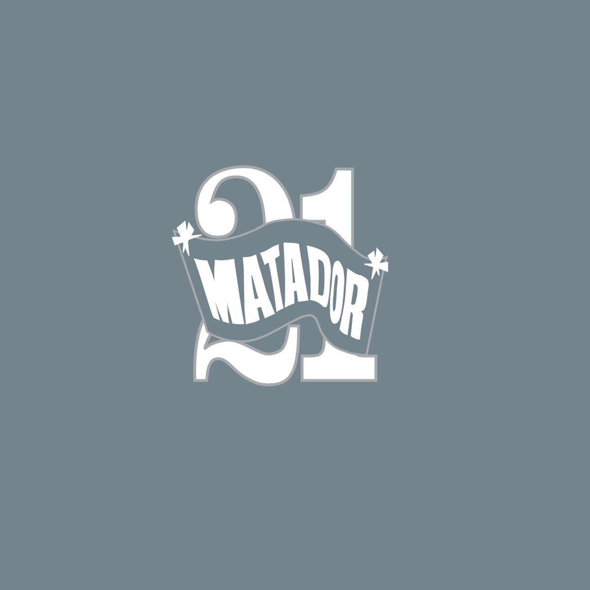 VARIOUS  - MATADOR AT 21