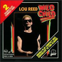 REED, LOU  - WILD CHILD