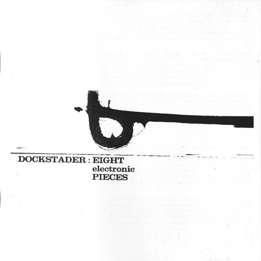 DOCKSTADER, TOD  - 8 ELECTRONIC PIECES