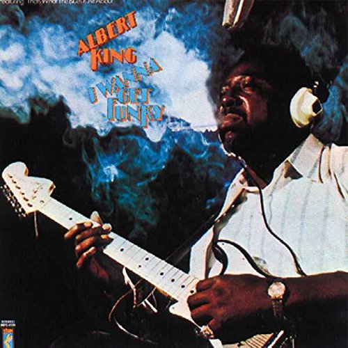 ALBERT KING - I WANNA GET FUNKY