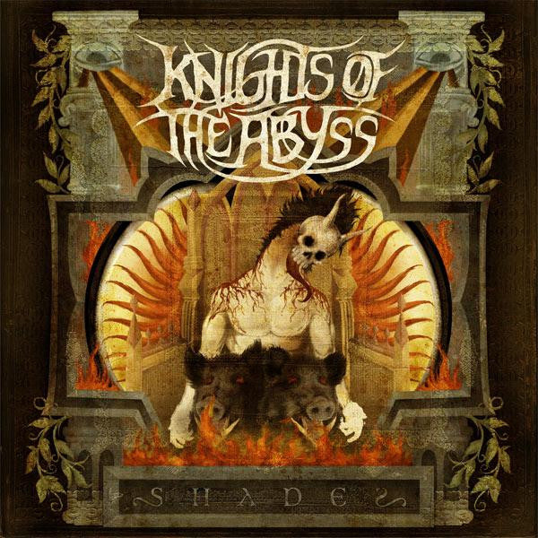 KNIGHTS OF THE ABYSS  - SHADES