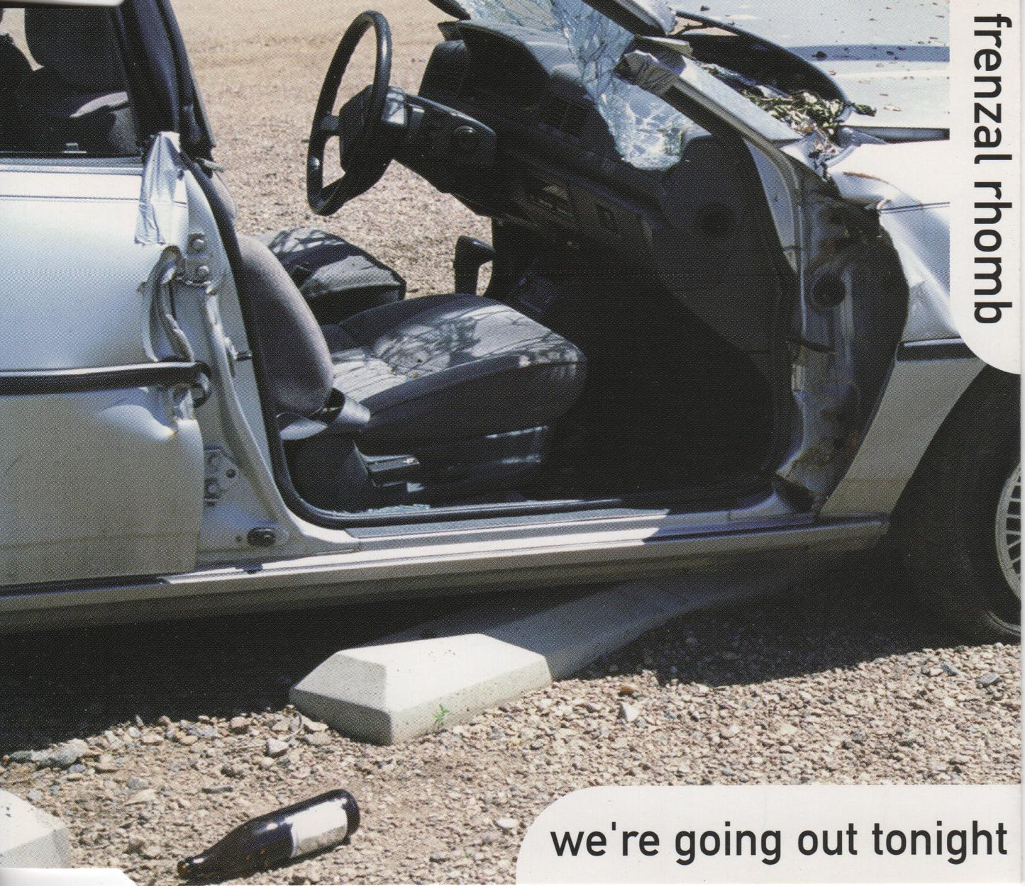 FRENZAL RHOMB  - WE'RE GOING OUT TONIGHT