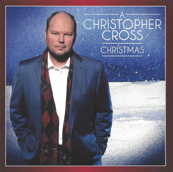 CROSS, CHRISTOPHER  - A CHRISTOPHER CROSS CHRISTMAS