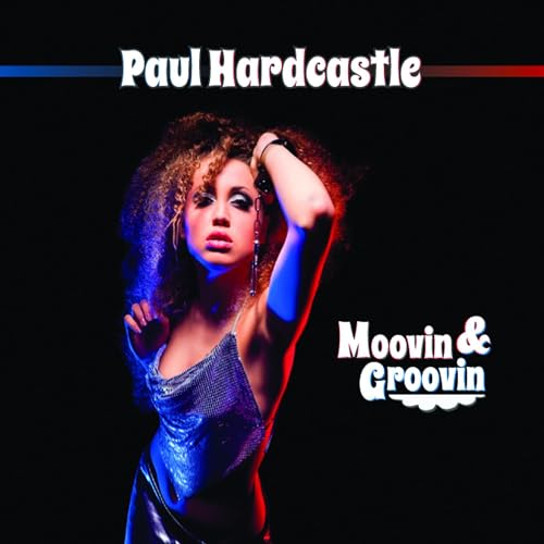HARDCASTLE, PAUL - MOOVIN & GROOVIN