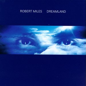 MILES, ROBERT - DREAMLAND