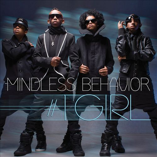 MINDLESS BEHAVIOR  - #1 GIRL