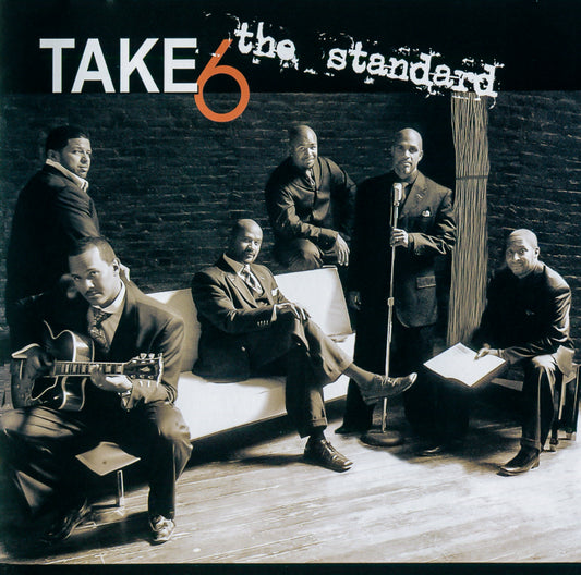 TAKE 6  - STANDARD