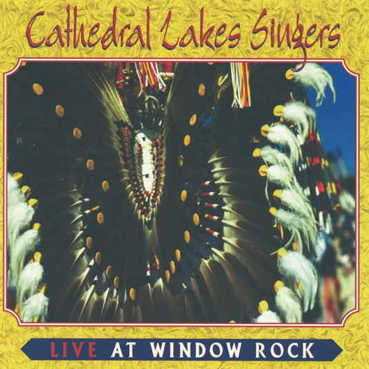 CATHEDRAL LAKES SINGERS  - LIVE AT WINDOW ROCK
