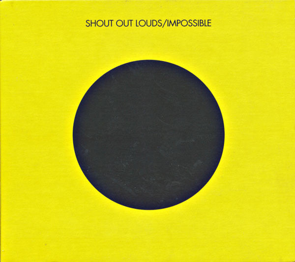 SHOUT OUT LOUDS  - IMPOSSIBLE (MAXI SINGLE)