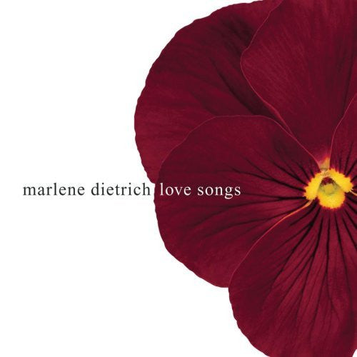 DIETRICH, MARLENE  - LOVE SONGS