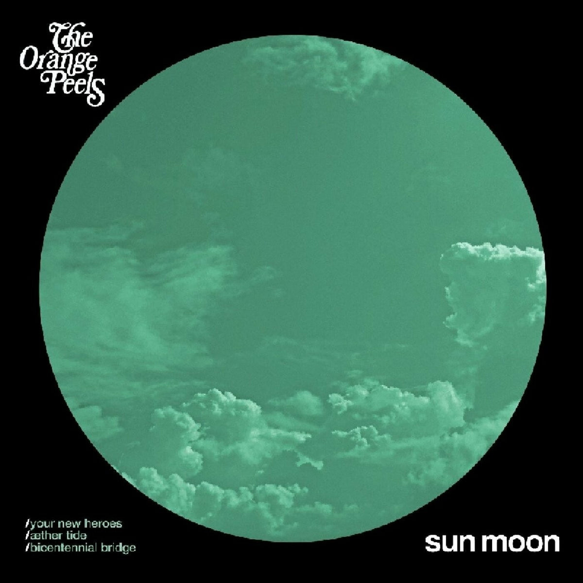 ORANGE PEELS, THE - SUN MOON