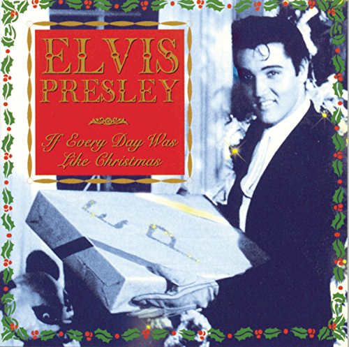 PRESLEY, ELVIS - IF EVERYDAY WAS LIKE (CD)