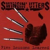 SWINGIN' UTTERS - FIVE LESSONS LEARNED (VINYL)