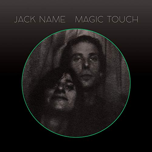 JACK NAME - MAGIC TOUCH (VINYL)