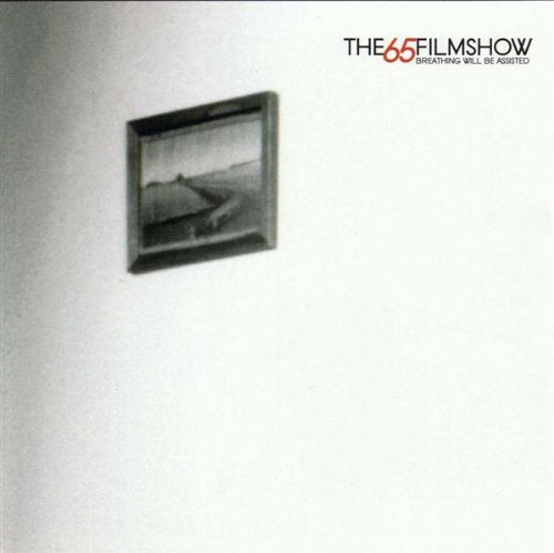 65 FILM SHOW - BREATHING WILL BE ASSISTED (CD)