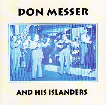 DON MESSER - DON MESSER AND HIS ISLANDERS