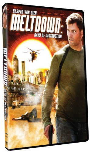 MELTDOWN: DAYS OF DESTRUCTION