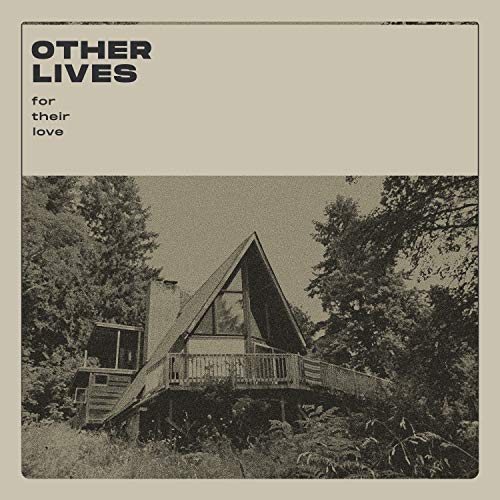 OTHER LIVES - FOR THEIR LOVE (VINYL)