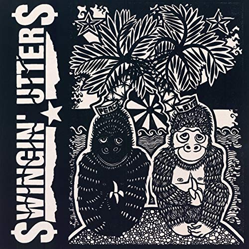 SWINGIN' UTTERS - PEACE AND LOVE (VINYL)