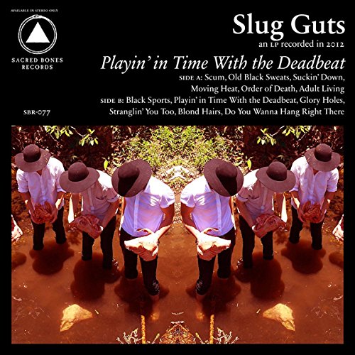 SLUG GUTS - PLAYIN IN TIME WITH THE DEADBEAT (VINYL)