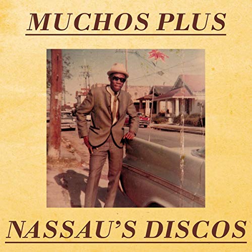 MUCHOS PLUS - NASSAU'S DISCOS (VINYL)
