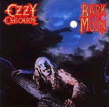OSBOURNE, OZZY - BARK AT THE MOON