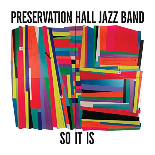 PRESERVATION HALL JAZZ BAND - SO IT IS (VINYL)