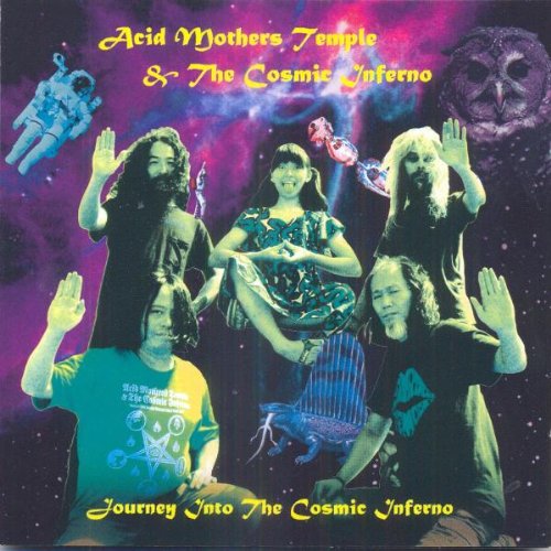 ACID MOTHERS TEMPLE AND THE CO - JOURNEY INTO THE COSMIC INFERN (CD)