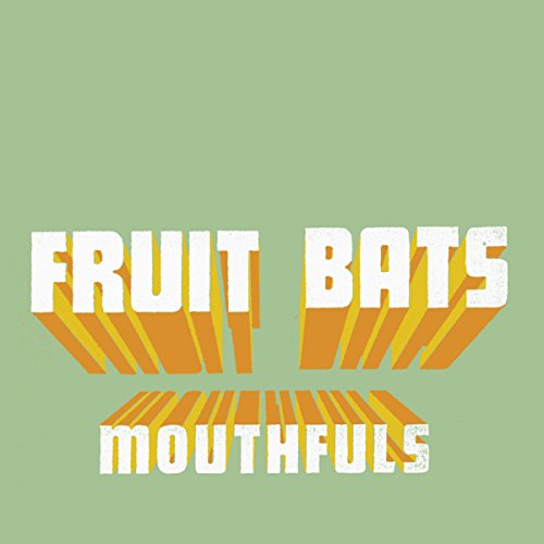 FRUIT BATS - MOUTHFULS (CD)