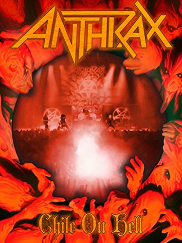 ANTHRAX - ANTHRAX - CHILE ON HELL [BLU-RAY]