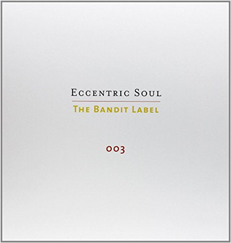 VARIOUS ARTISTS - ECCENTRIC SOUL: THE BANDIT LABEL / VAR (VINYL)