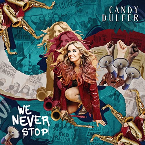 CANDY DULFER - WE NEVER STOP (CD)