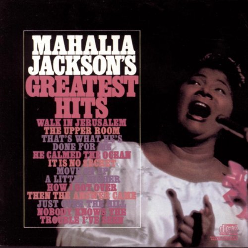 JACKSON, MAHALIA - GREATEST HITS