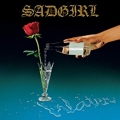 SADGIRL - WATER (PH BALANCED BLUE VINYL)