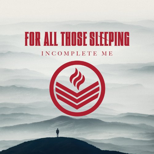 FOR ALL THOSE SLEEPING - INCOMPLETE ME (CD)