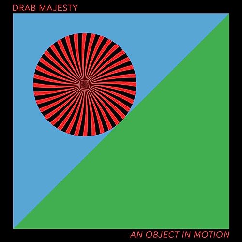 DRAB MAJESTY - AN OBJECT IN MOTION (CD)