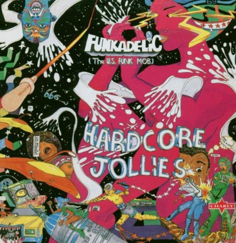FUNKADELIC - HARDCORE JOLLIES (CD)