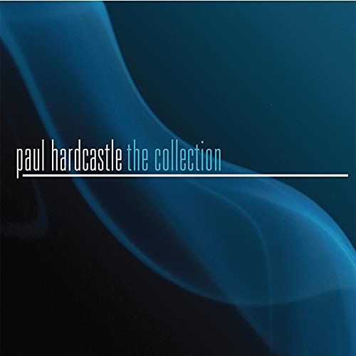 HARDCASTLE, PAUL - THE COLLECTION (CD)