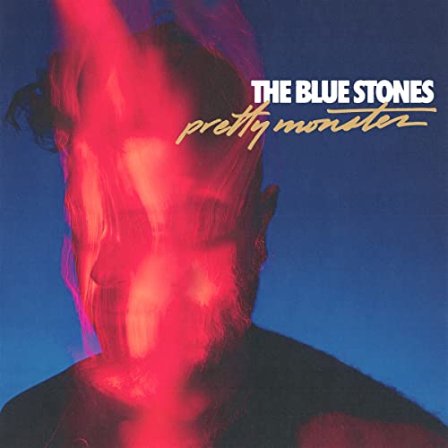 THE BLUE STONES - PRETTY MONSTER (VINYL)