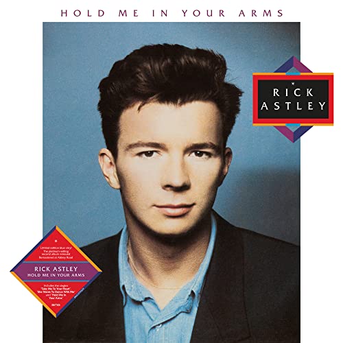 RICK ASTLEY - HOLD ME IN YOUR ARMS (2023 REMASTER) (VINYL)