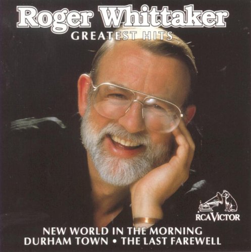 WHITTAKER, ROGER - GREATEST HITS