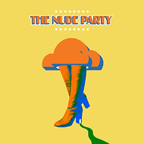 THE NUDE PARTY - THE NUDE PARTY (VINYL)